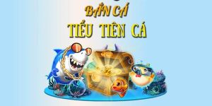 bắn cá tiểu tiên cá tại 79King